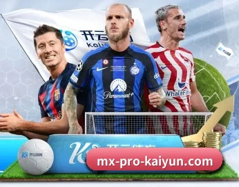 实时比分推送与赛事直播（Kaiyun Sports）